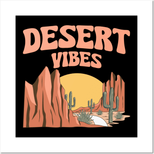 Desert Vibes Posters and Art
